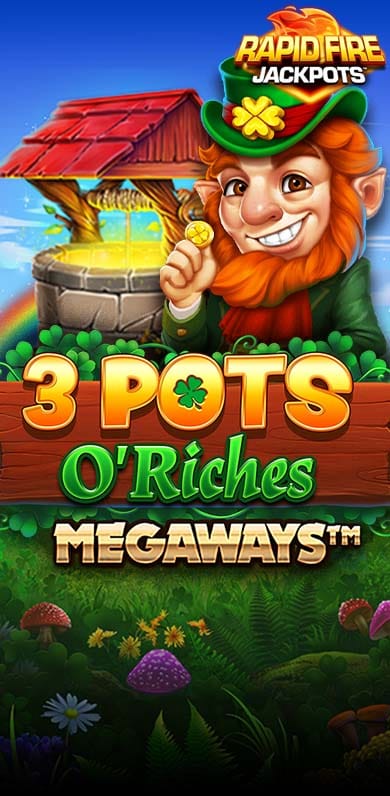 3 Pots O'Riches Megaways Rapid Fire in fb_top