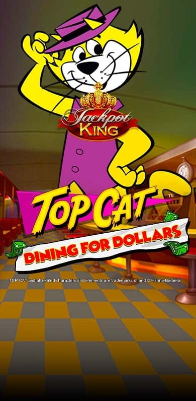 Top Cat Dining for Dollars Jackpot King in fb_top