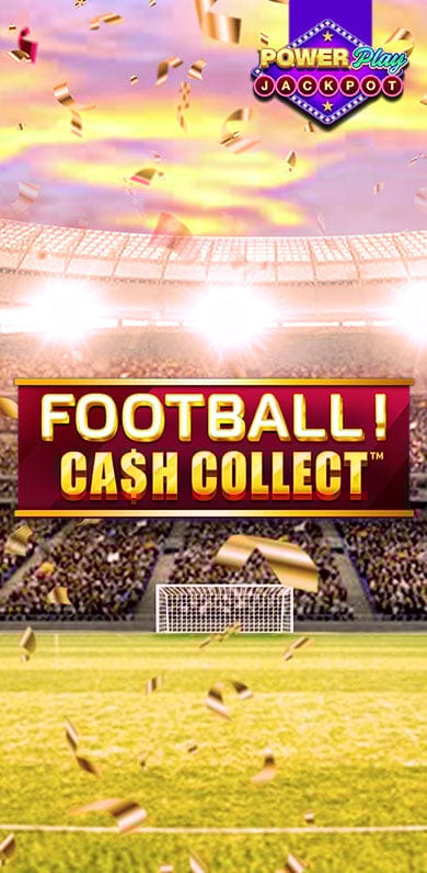 Football Cash Collect PowerPlay Jackpot in fb_powerplay