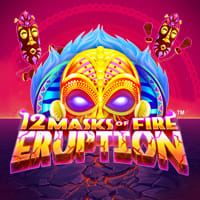 12 Masks of Fire Eruption Prize Flow in ga_new