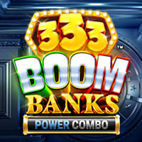 333 Boom Banks POWER COMBO in rewardburst