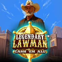 Legendary Lawman Cash 'Em All in rewardburst