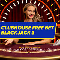 Clubhouse Free Bet Blackjack 3 in ga_liveblackjack