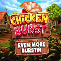 Chicken Burst Even More Burstin in All