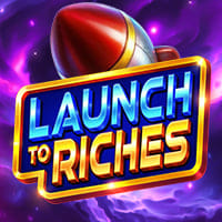 Launch to Riches in All