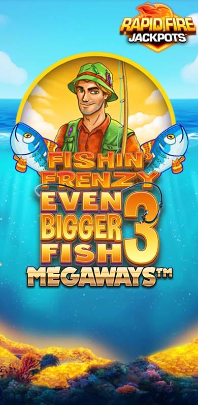 Fishin' Frenzy Even Bigger Fish 3 Megaways RF in fb_top