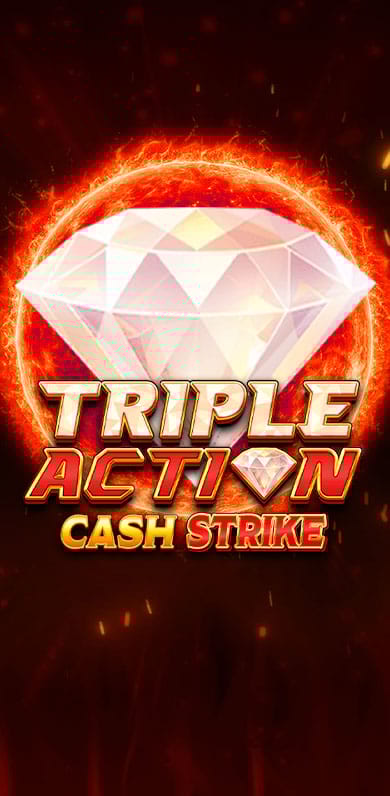 Triple Action Cash Strike in fb_top